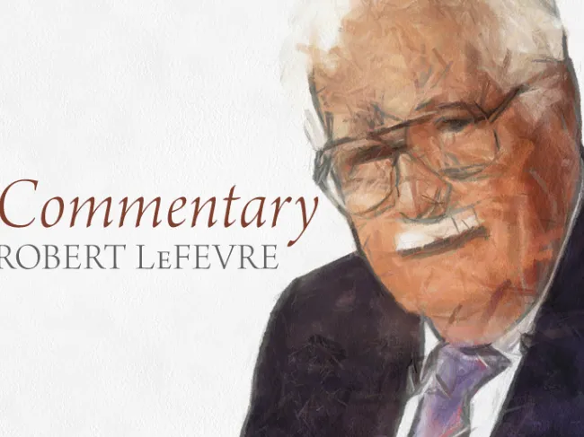 Robert LeFevre Commentary